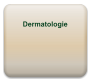 Dermatologie